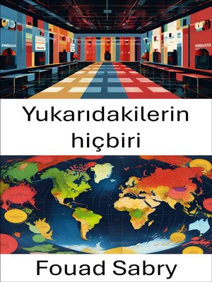 cover image of Yukarıdakilerin hiçbiri